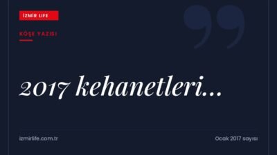 2017 yılına dair ekonomi ve siyaset öngörülerinin yer aldığı Ocak