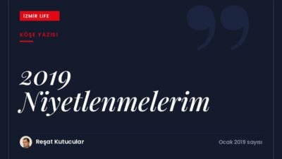 Yazarın 2019 için kendine verdiği sözler: daha kısa yazmak, anlaşılır