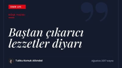 Çeşme'nin yenilenen mekânlarının yanı sıra Urla'nın yükselen gastronomi sahnesine bir