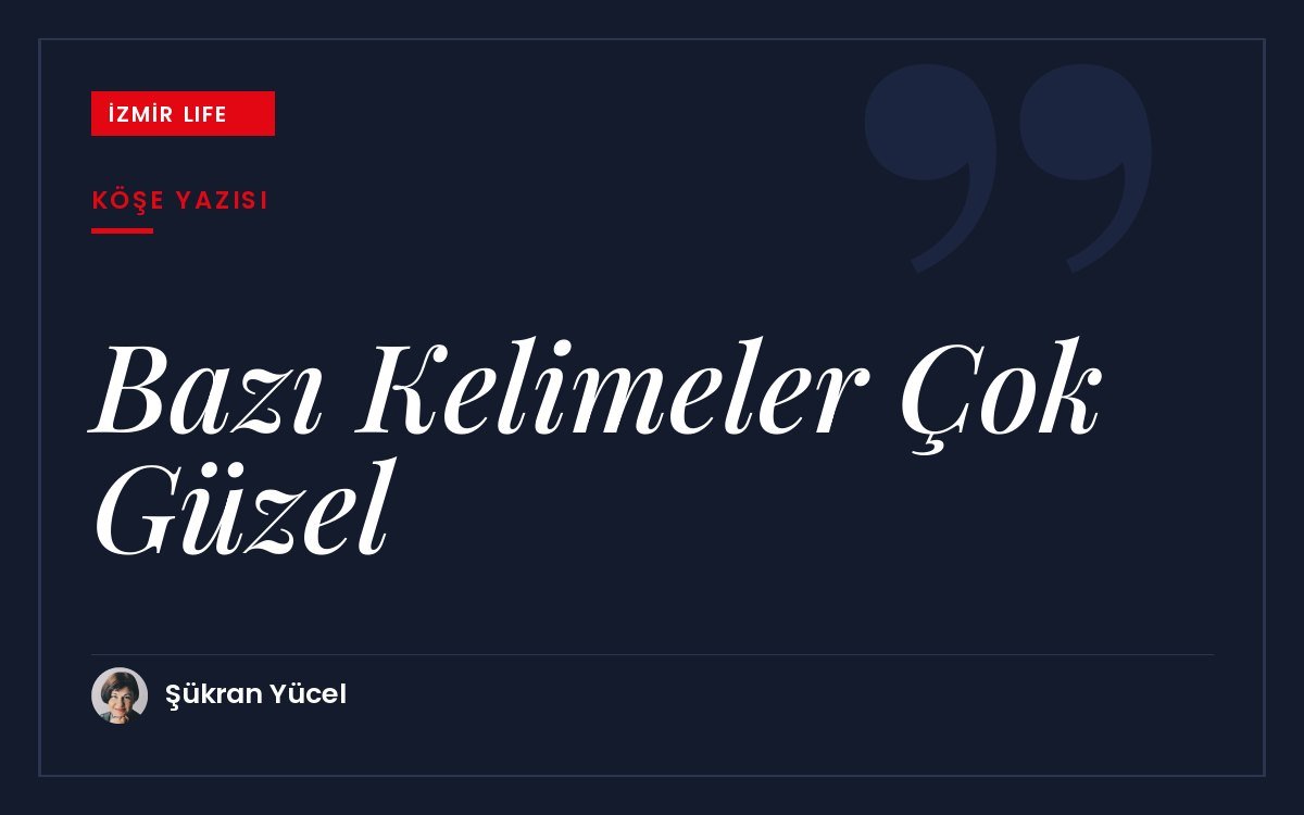 Kelimelerin gücü, ana dilin büyüsü ve dünyayı kelimelerle tanımlamak üzerine.