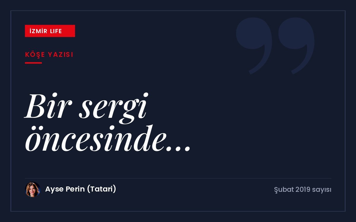 Galeri GF'de açılacak resim sergisi öncesi yazarın sanatla ve resimle