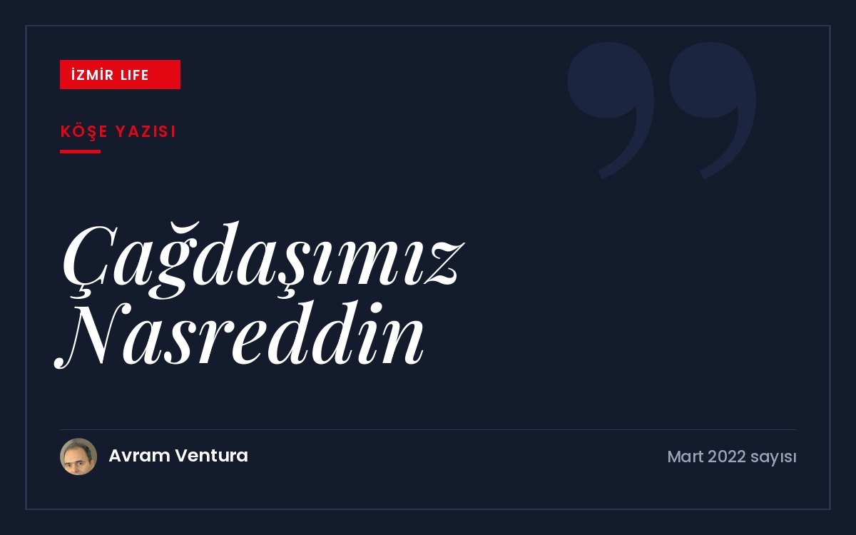Kıssadan hisse öykülerinden yola çıkan yazarın gözünden Nasreddin Hoca fıkralarının