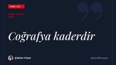 İzmir Life'ın 18. yayın yılında derginin ilk günlerine ve kentin