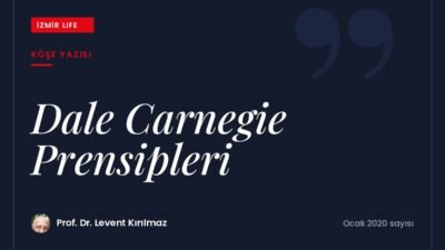 Dale Carnegie'nin "Dost Kazanma ve İnsanları Etkileme Sanatı" kitabındaki temel
