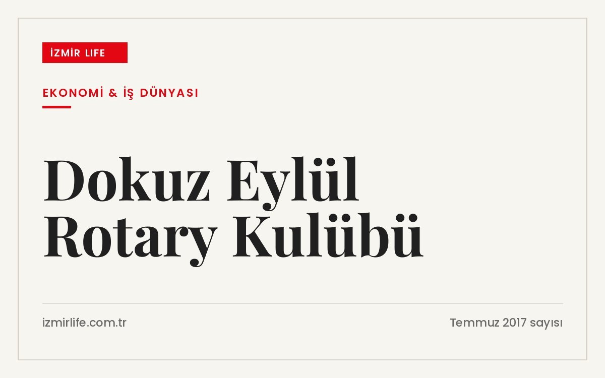 Dokuz Eylül Rotary Kulübü Başkanı Nafih Butur, İnteract ve Rotaract