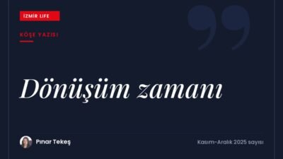 Yıl sonunda yeni yıla hazırlanırken isteklerimizi sorgulamak ve dönüşüm zamanı