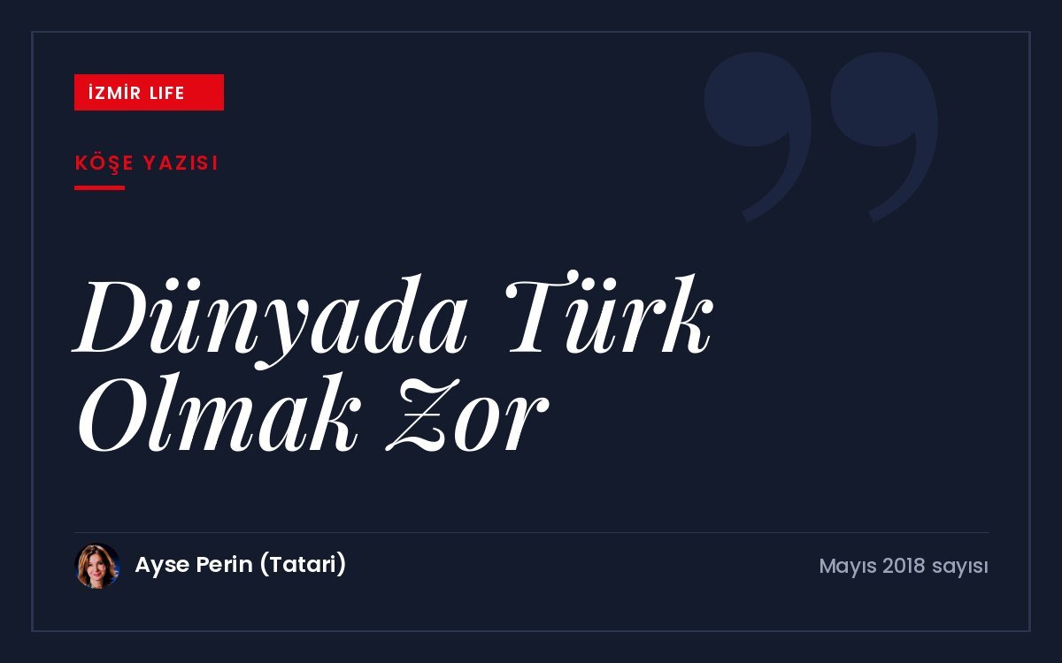 Uğur Belger'in "Dünyada Türk Olmak Zor" kitabı ve yazarın İzmir'le
