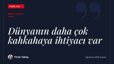 Kahkahanın iyileştirici gücü ve dünyanın neden daha çok gülmeye ihtiyacı