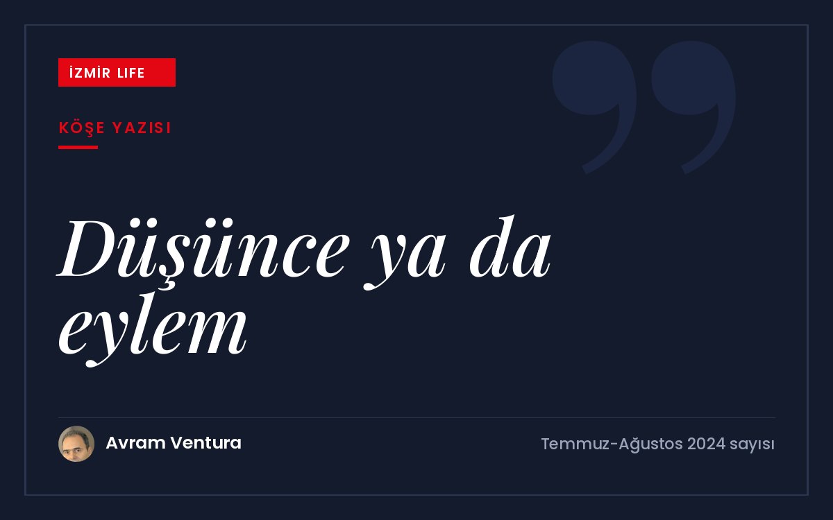 Diyojen'den yola çıkarak düşünmenin ciddiyeti ve düşünce ile eylem arasındaki