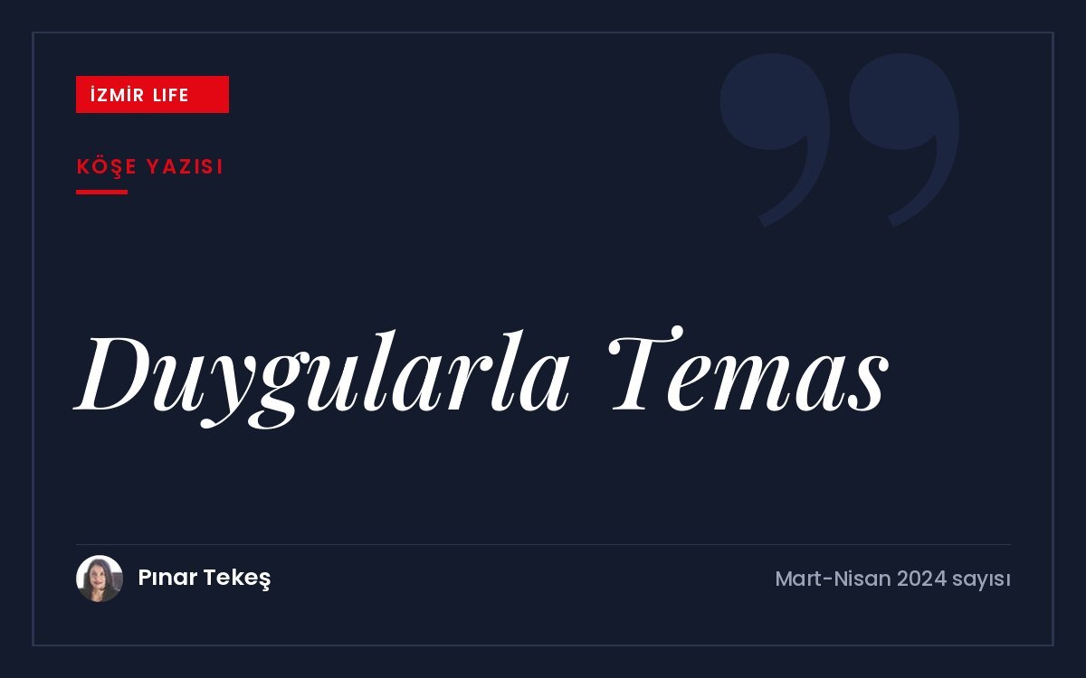 Çocukluk yaralarının uzantısı olarak duygulardan kaçmak ve duygularla temas kurmanın