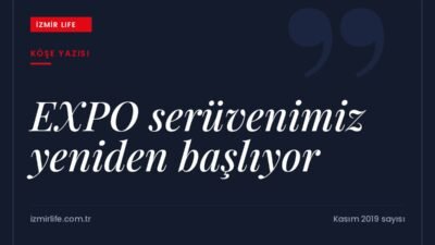 Tunç Soyer ve iş dünyası temsilcileriyle İzmir'in yeniden başlayan EXPO
