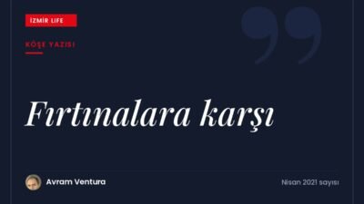 Düzen alışkanlıklarından yola çıkarak hayatın fırtınalarına karşı dayanıklı olmak.