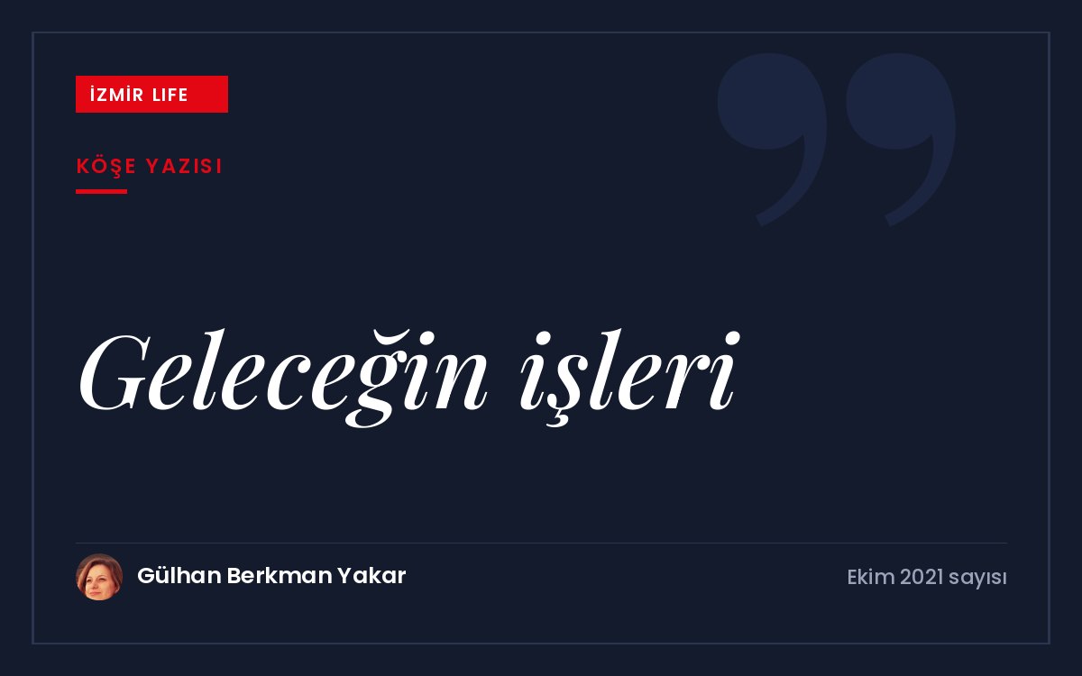 İş dünyasında yaşanan dönüşüm, önümüzdeki on yılda mesleklerin evrimi ve