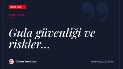 Üretilen gıdanın üçte birinin çöpe gittiği dünyada gıda güvenliği, riskler