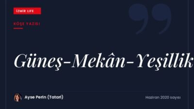 Le Corbusier'nin "güneş, mekân, yeşillik" ilkeleri ve bugünün kentleri için