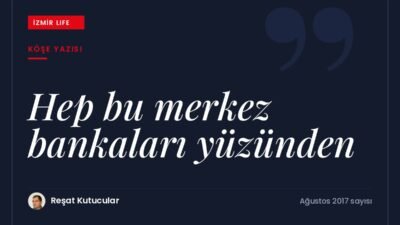 ABD'deki finansal kuralsızlıktan küresel krize ve Türkiye ekonomisine uzanan merkez