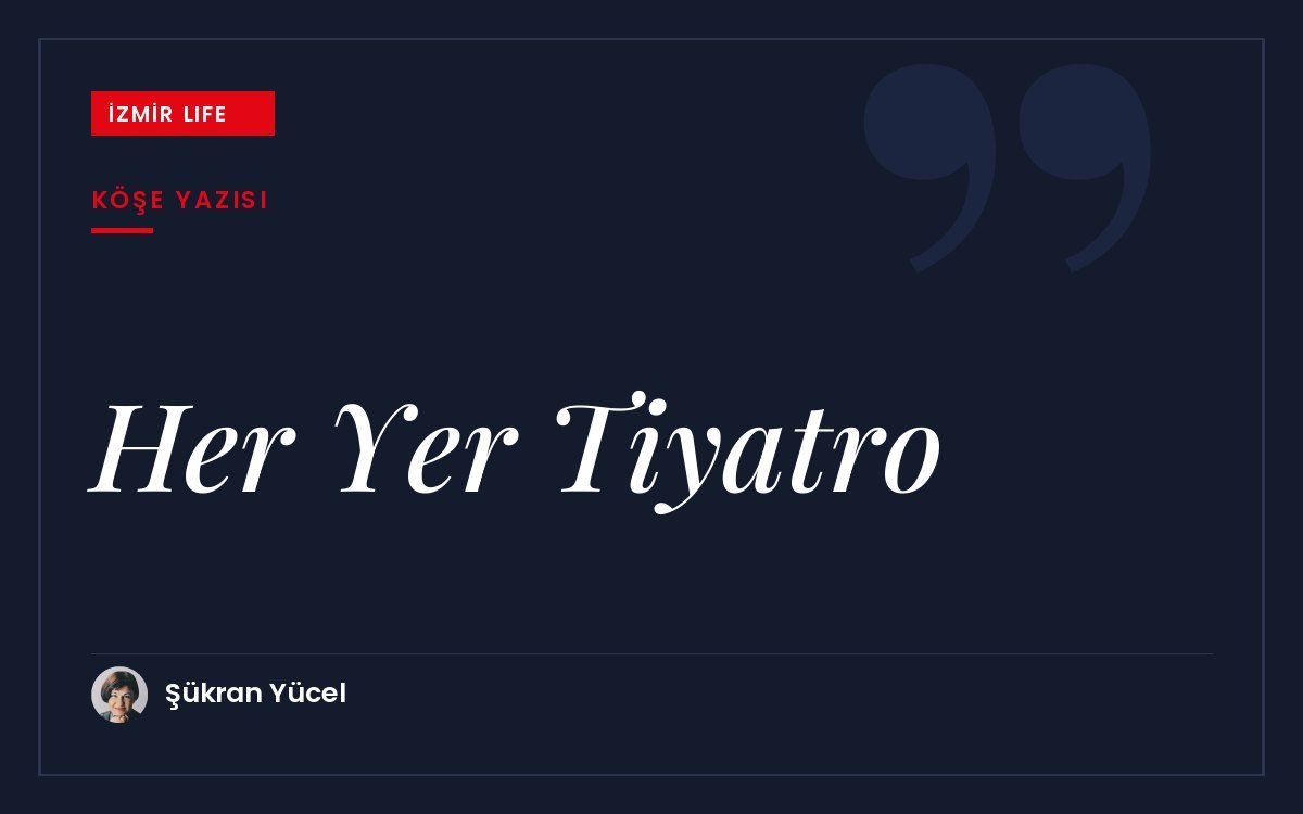 İstanbul Tiyatro Festivali'nin ardından kentin her köşesine yayılan canlı tiyatro