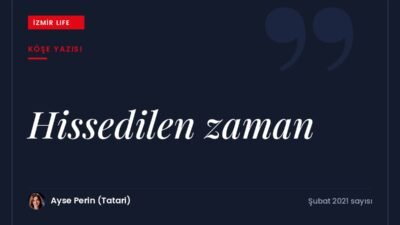 Pandemi öncesi ve sonrası zaman algımız: hızlı ya da yavaş