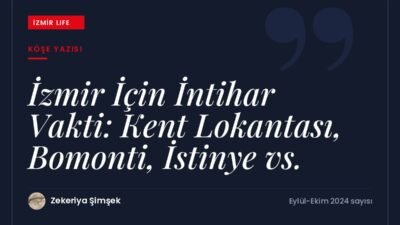 Kent Lokantası, Bomonti ve İstinye örnekleri üzerinden yerel yöneticilerin İzmir'in