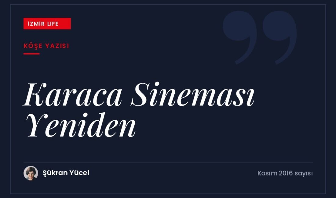 İzmir'in kapısı sokağa açılan son bağımsız sineması Karaca'nın kapanmaktan kurtulup
