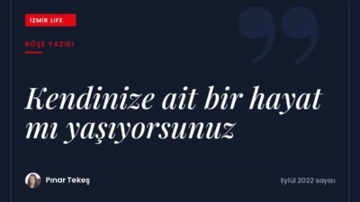 Taklitle başlayan hayatlarımızda kendimizi başkalarına göre hizalamayı bırakıp kendimize ait