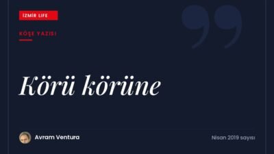 Buda'nın anlattığı bir öyküden yola çıkarak körü körüne inancın ve