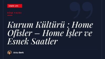 Evden çalışma ve esnek saatlerin iş hayatına girişi, avantajları ve