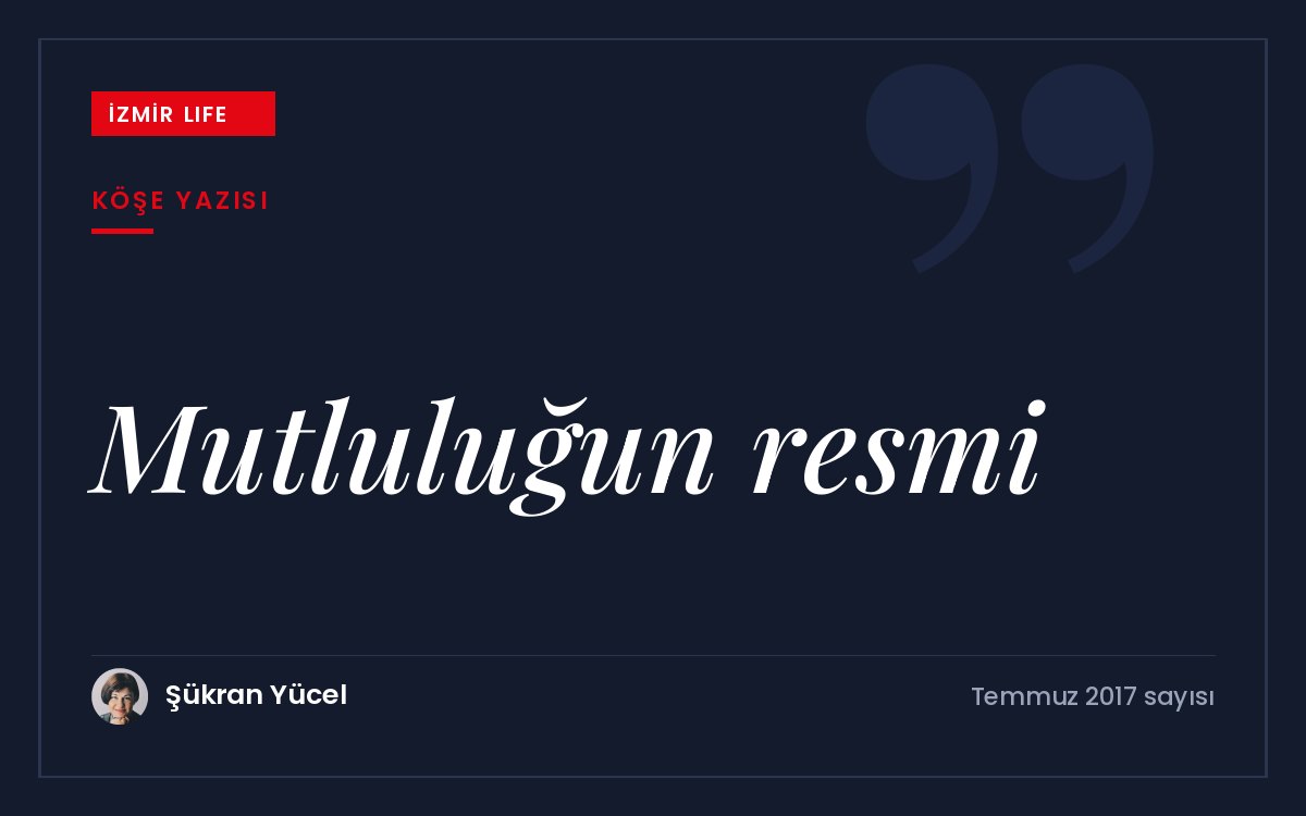 Her yerde sunulan mutluluk reçetelerine karşı Nâzım'ın "mutluluğun resmi" sorusu