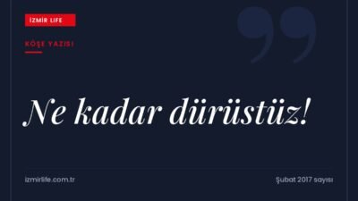 Dürüstlüğün toplumda neden erdem olarak yerleşmediğini sorgulayan Şubat sayısının sunuş