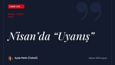 Urla'da Enginar, Alaçatı'da Ot festivalleri: baharın uyanışını kutlayan Nisan notları.