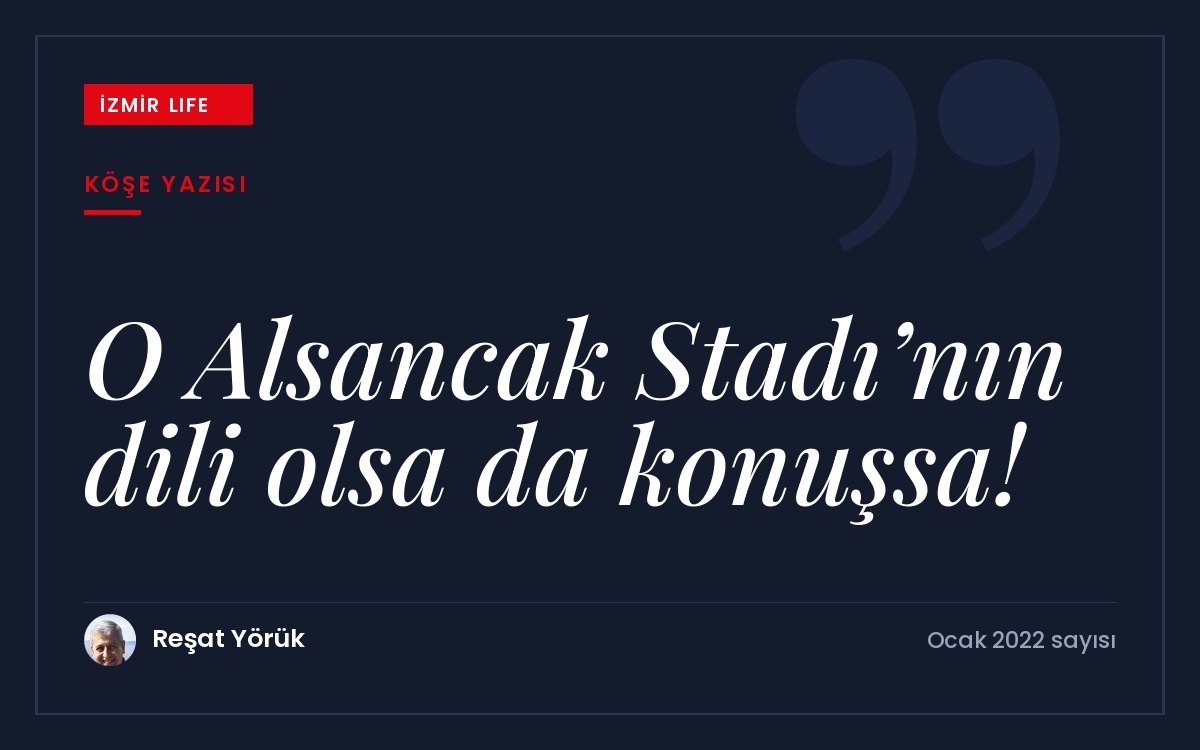 27 Mayıs 1990'da Alsancak Stadı'nda oynanan, Türk futbolu için önemli
