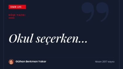 Özel okul reklamlarının yoğunlaştığı dönemde okul seçerken ailelerin göz önünde
