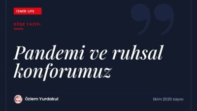 Pandemide yemek yoluyla aranan ruhsal konfor ve duygusal beslenme.