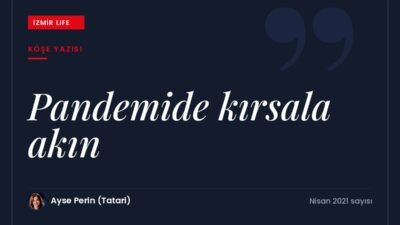 Pandemiyle birlikte kentlerden kırsala yönelen göç ve kırsal yaşamın yeniden