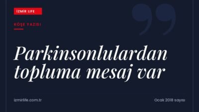 Toplumda görünmez kalan Parkinson hastalarının yaşadıkları ve topluma mesajları.