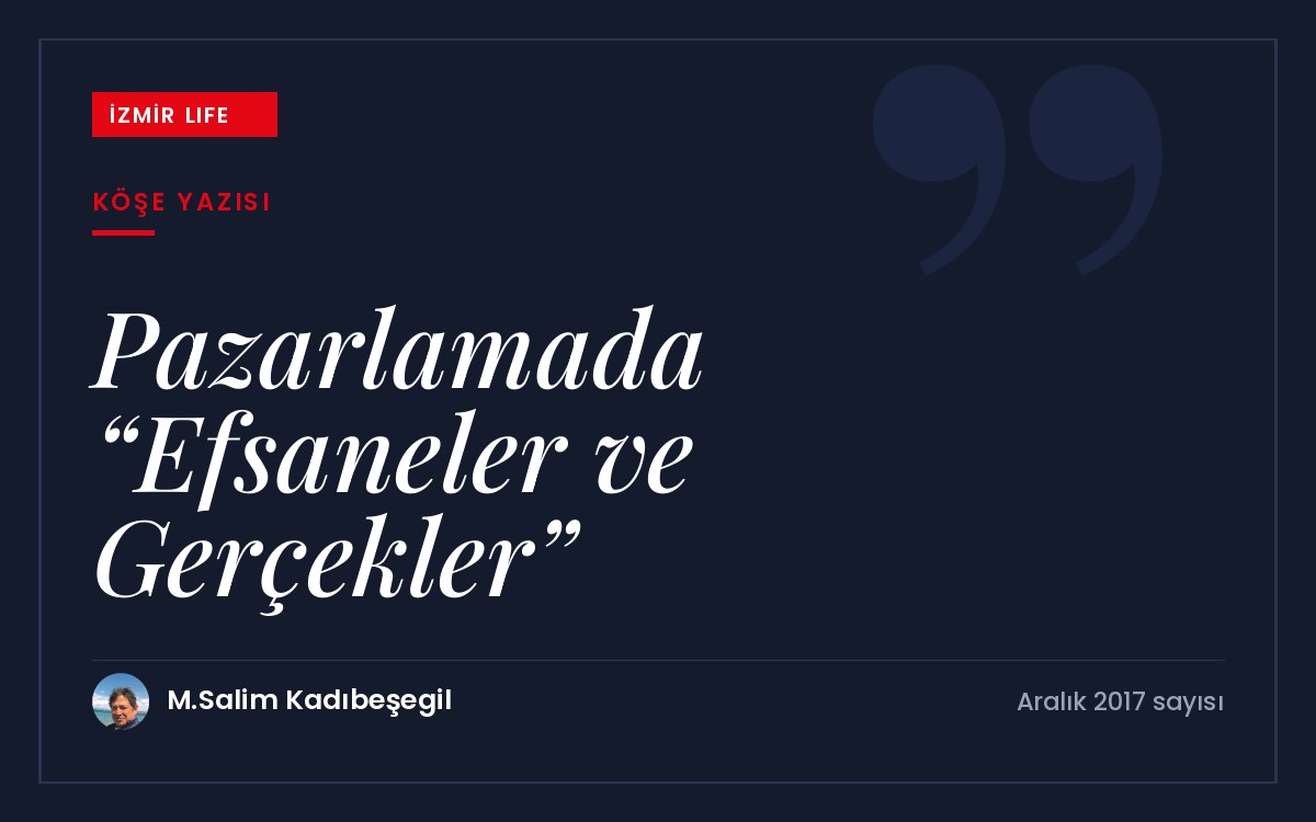 Temel Aksoy'un "Efsaneler ve Gerçekler: Pazarlama Nasıl Yapılır?" kitabı üzerine