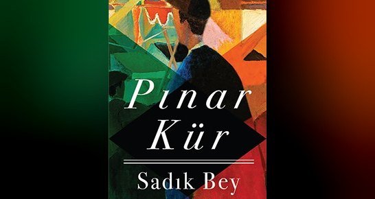 Pınar Kür, on yıllık aranın ardından yayımlanan yeni romanı "Sadık