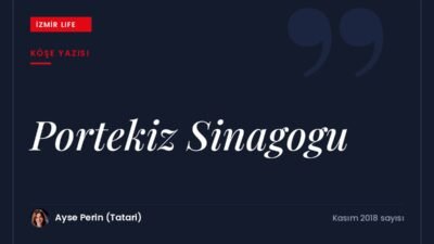 Tarihi Portekiz Sinagogu'nda düzenlenen panel ve etkinlikler üzerinden İzmir'in çok