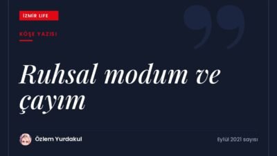 Hayatımızın vazgeçilmez içeceği çayın ikramdan seremonilere farklı kullanımları ve ruh