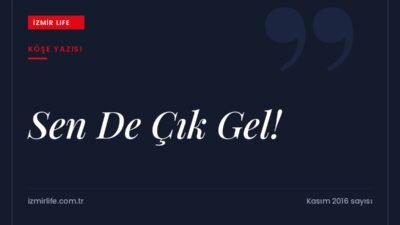 Tasarım sektörlerini buluşturan "İyi Tasarım İzmir" etkinliği ve Kasım sayısından