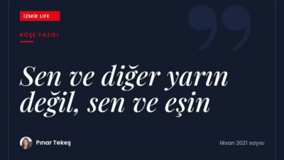 "Diğer yarını bulmak" kalıbını sorgulayan, ilişkilerde tamamlanma arayışı yerine bütün