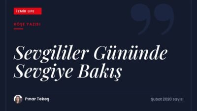 Sevgililer Günü'nde ticari kutlamaların ötesinde sevgiye farklı bir bakış.