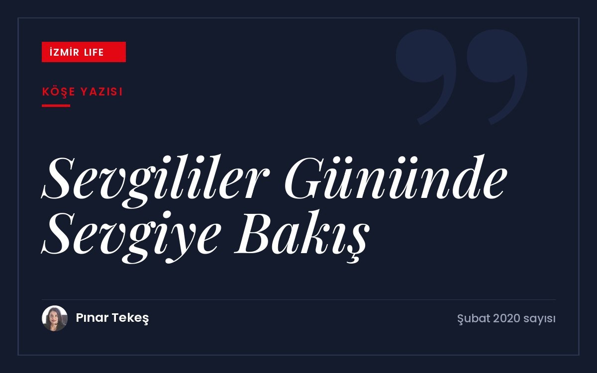 Sevgililer Günü'nde ticari kutlamaların ötesinde sevgiye farklı bir bakış.