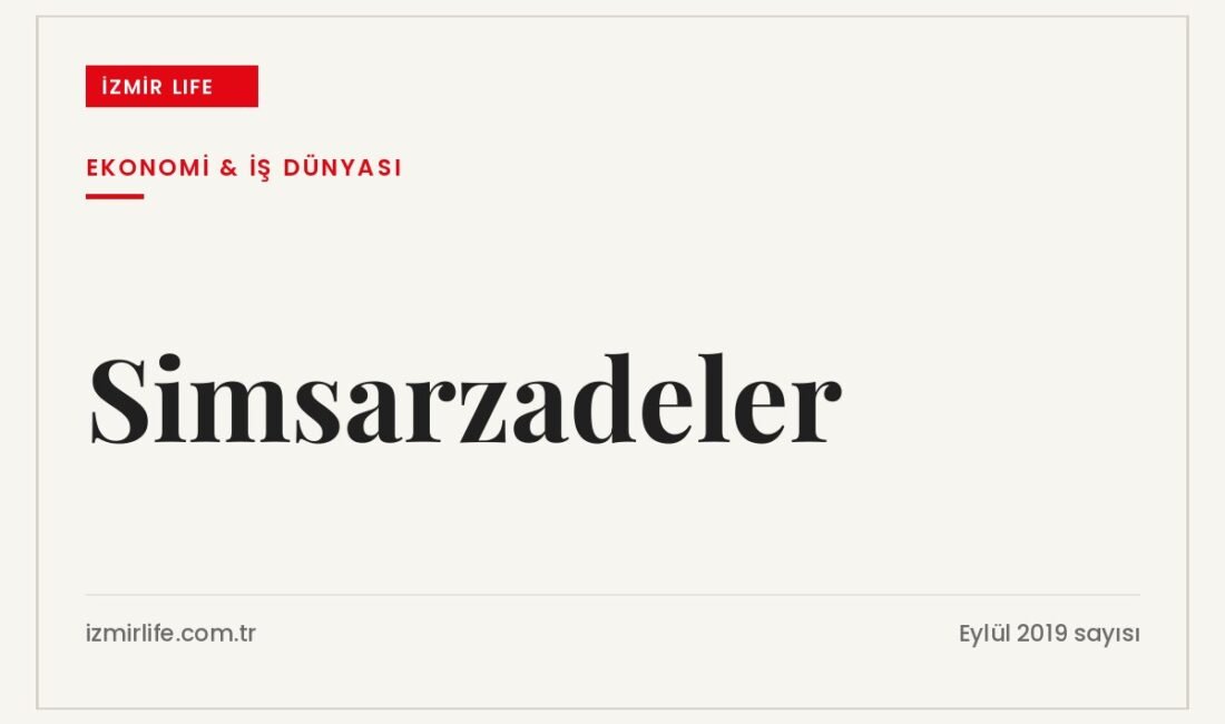 İzmir Ticaret Borsası'ndaki ilk Türk simsarlar olan Göztepeli Simsarzadeler ailesinin