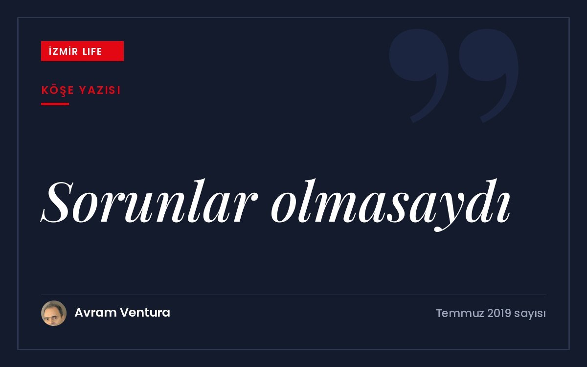 Gece yatağında dalınan düşüncelerden yola çıkarak sorunların hayatımızdaki yeri üzerine