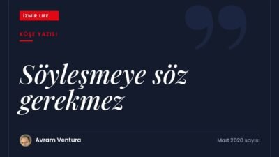 Bir iş görüşmesinde hiç susmayan bir muhataptan yola çıkarak sözün