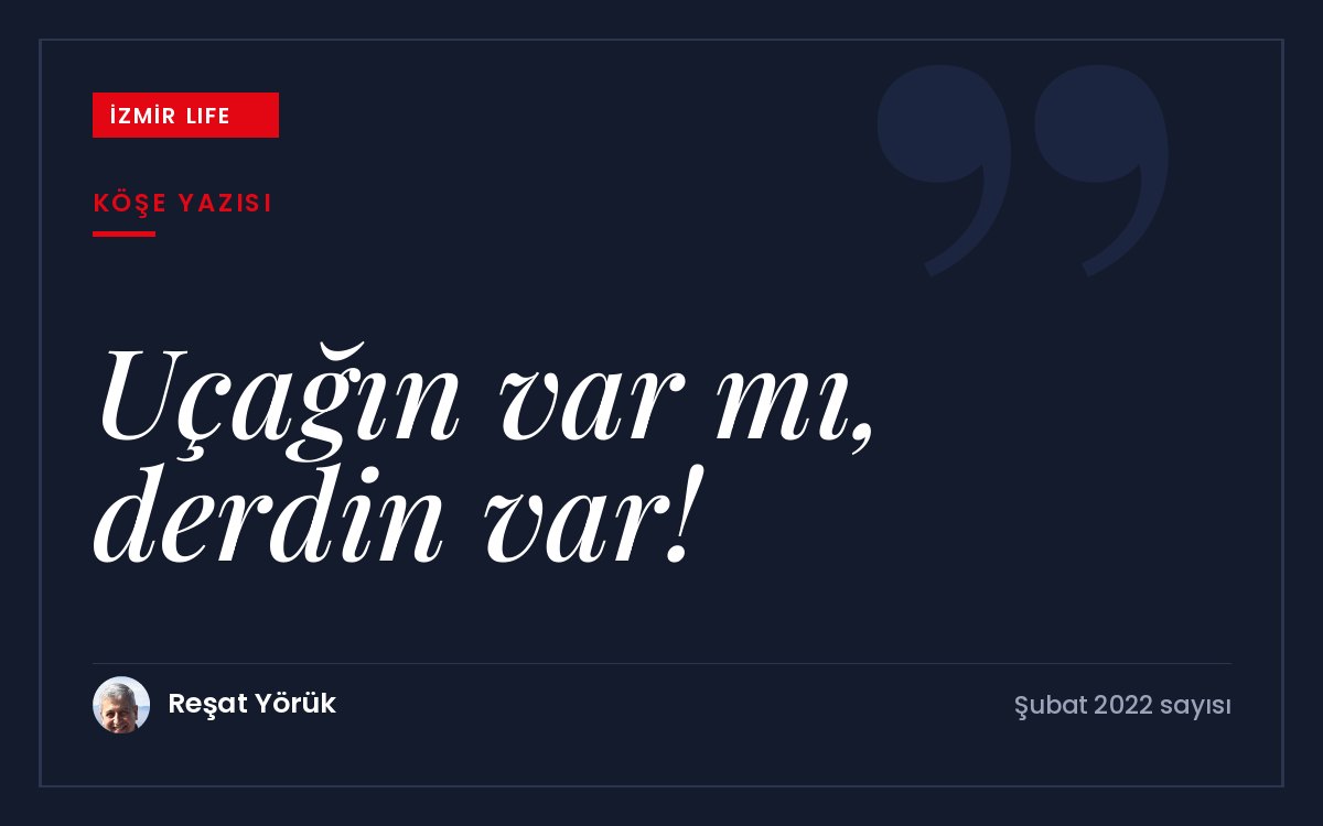Gazetecilik yıllarından renkli anılar ve bir uçakla ilgili esprili bir