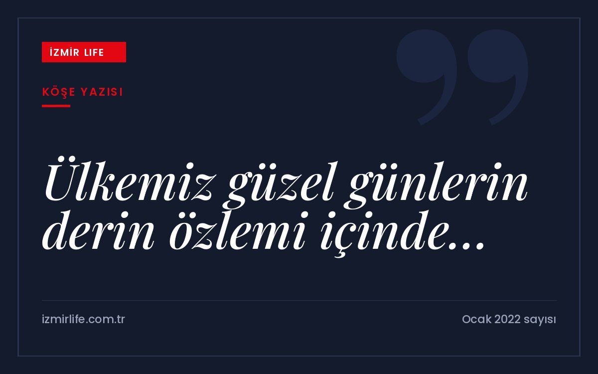 Dolar kurunun 18 TL'yi gördüğü ekonomik çalkantılar ve ülkenin güzel