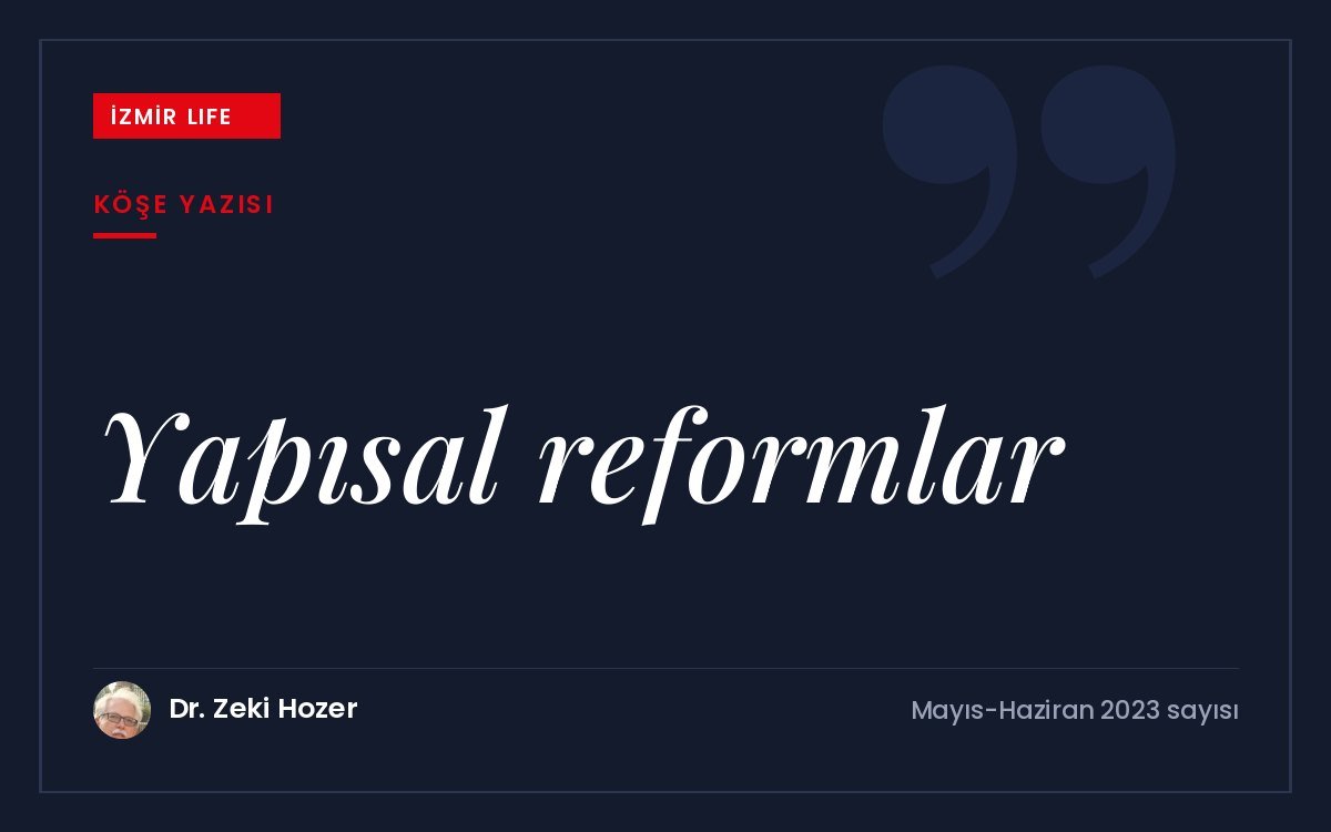 Bakan Mehmet Şimşek'in açıklamalarıyla resmi ağızdan dile getirilen yapısal reformlar