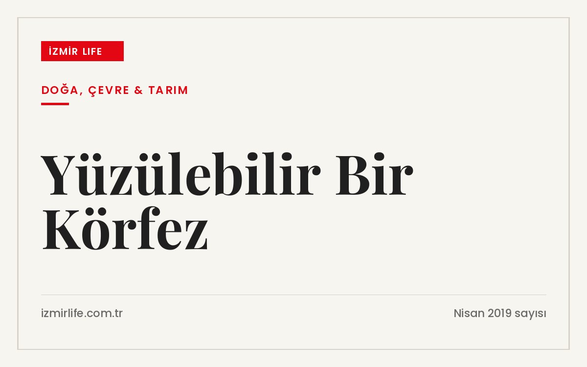 Prof. Dr. Doğan Yaşar, kirli su akışı önlenirse İzmir Körfezi'nin